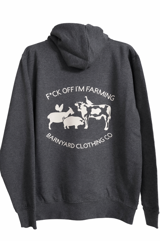 Barnyard Clothing Co - F*ck Off I’m Farming Farm Hoodie