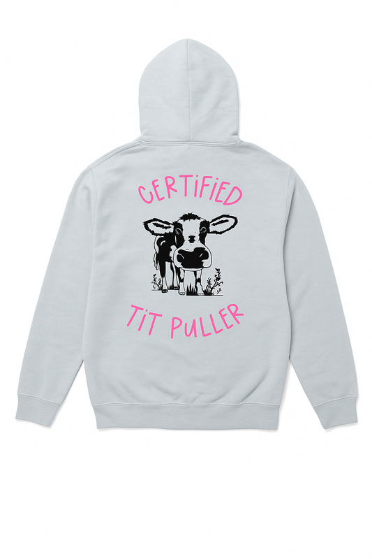 Certified Tit Puller Hoodie